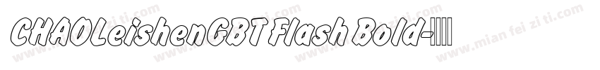 CHAOLeishenGBT Flash Bold字体转换